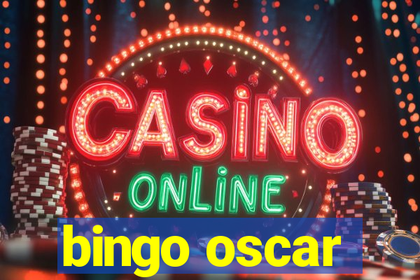 bingo oscar