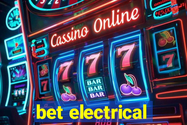 bet electrical