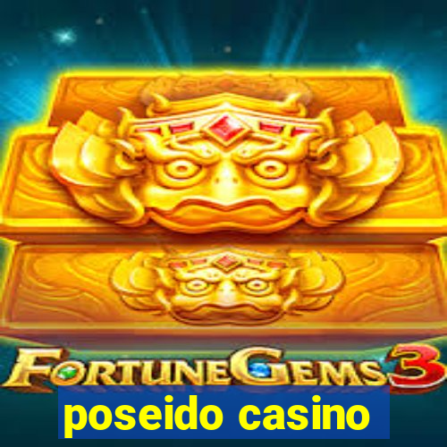 poseido casino