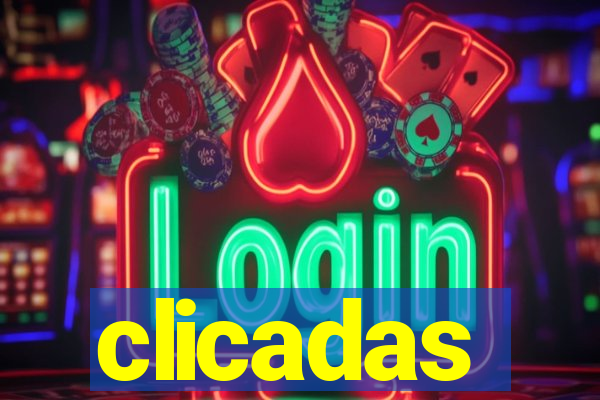 clicadas