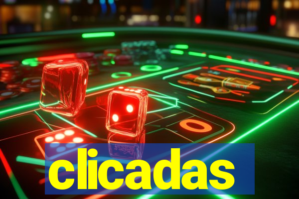 clicadas