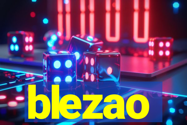 blezao