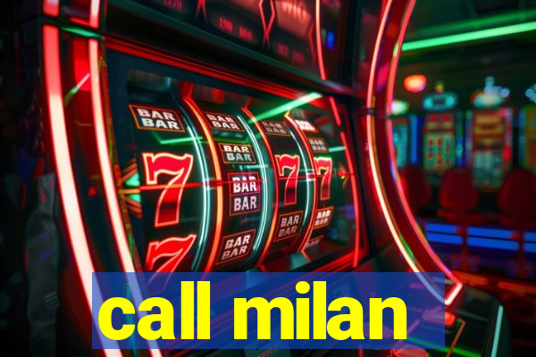 call milan