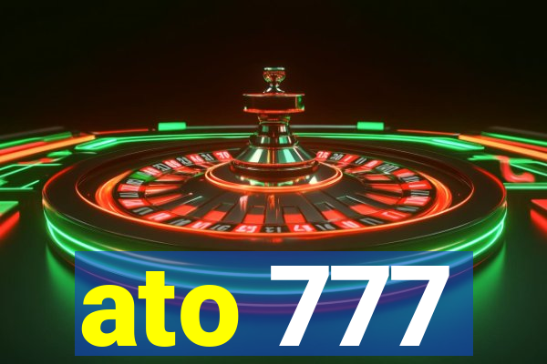 ato 777