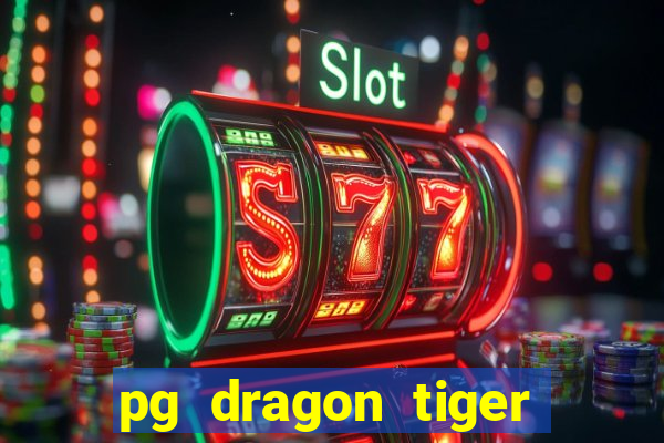 pg dragon tiger luck slot