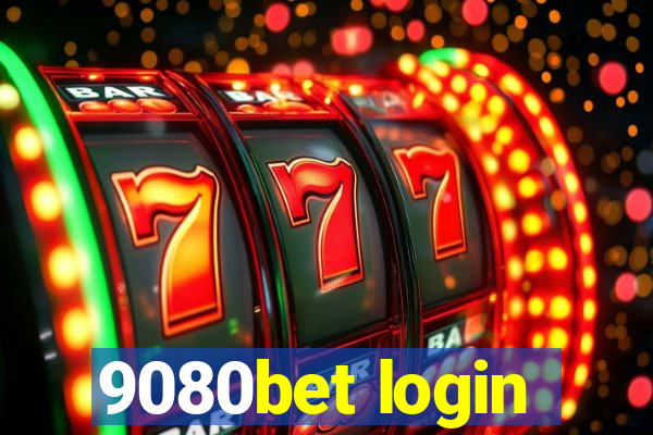 9080bet login