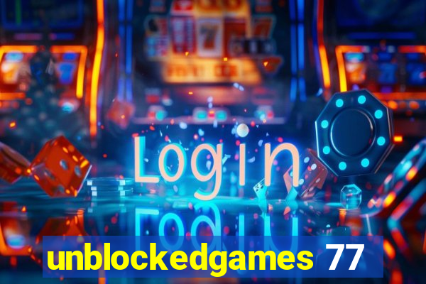 unblockedgames 77