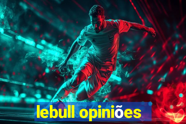 lebull opiniões