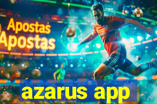 azarus app