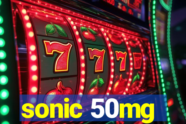 sonic 50mg