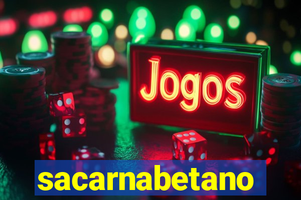 sacarnabetano