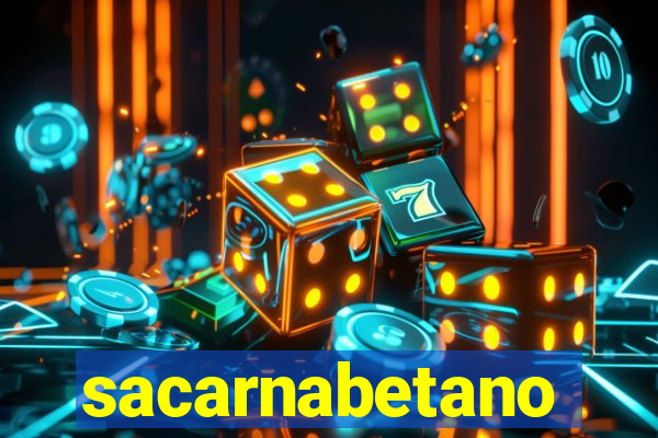 sacarnabetano