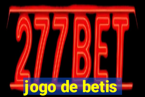 jogo de betis