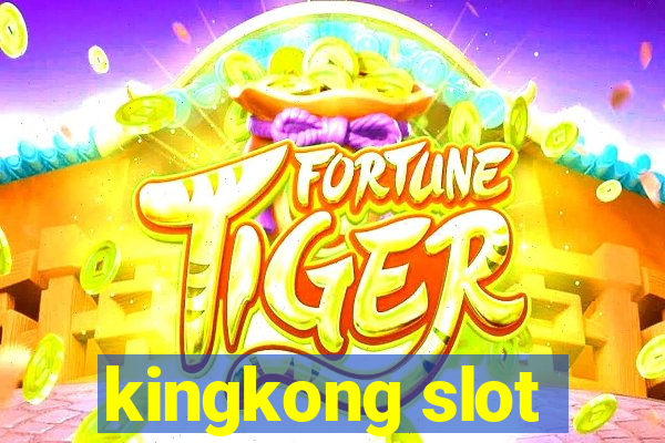 kingkong slot