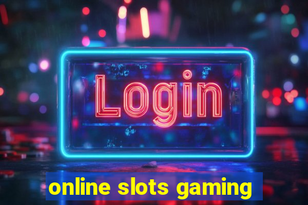 online slots gaming