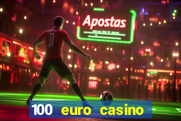 100 euro casino bonus ohne einzahlung