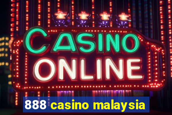 888 casino malaysia