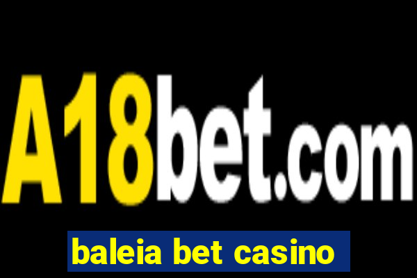 baleia bet casino