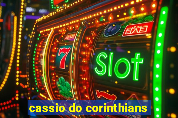 cassio do corinthians