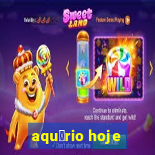 aqu谩rio hoje