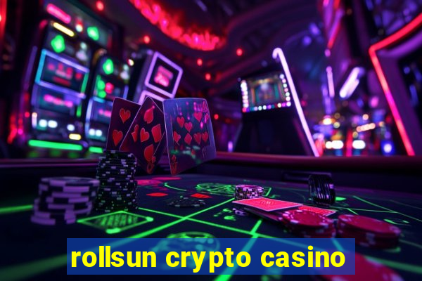 rollsun crypto casino