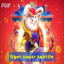 tiger sugar seattle