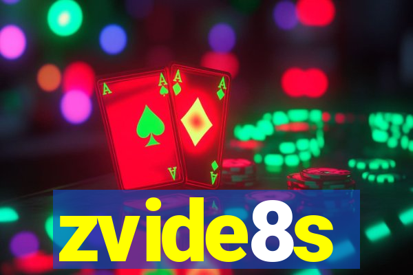 zvide8s