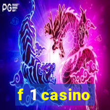 f 1 casino