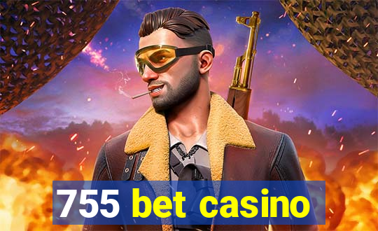 755 bet casino