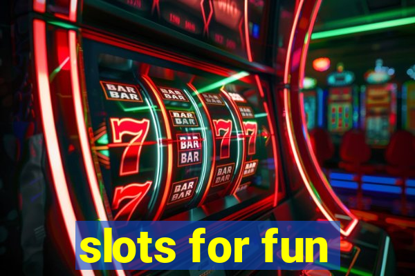 slots for fun