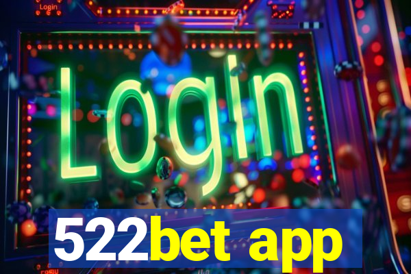 522bet app