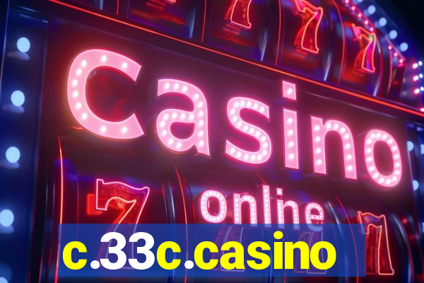 c.33c.casino