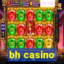 bh casino