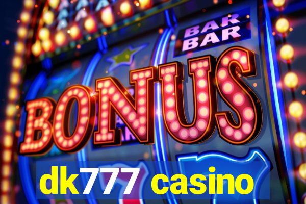 dk777 casino