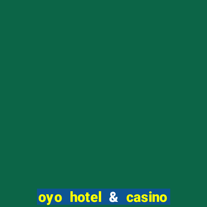 oyo hotel & casino las vegas