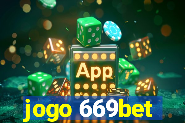 jogo 669bet