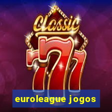 euroleague jogos