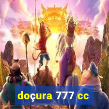 doçura 777 cc