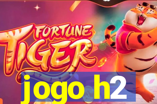 jogo h2