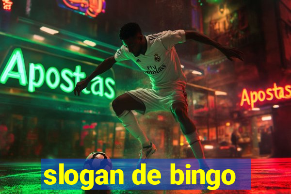 slogan de bingo