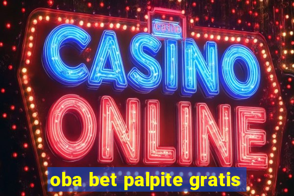 oba bet palpite gratis