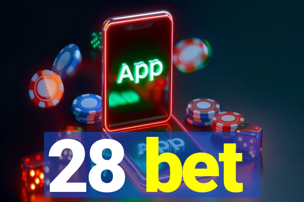 28 bet