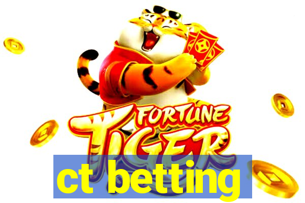 ct betting