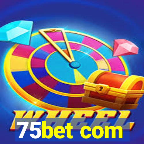 75bet com