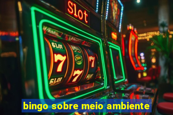 bingo sobre meio ambiente