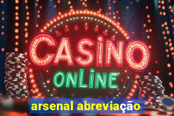 arsenal abreviação