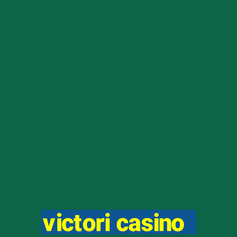 victori casino