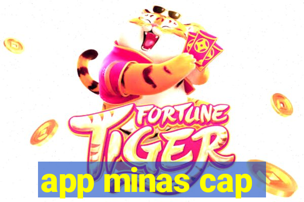 app minas cap