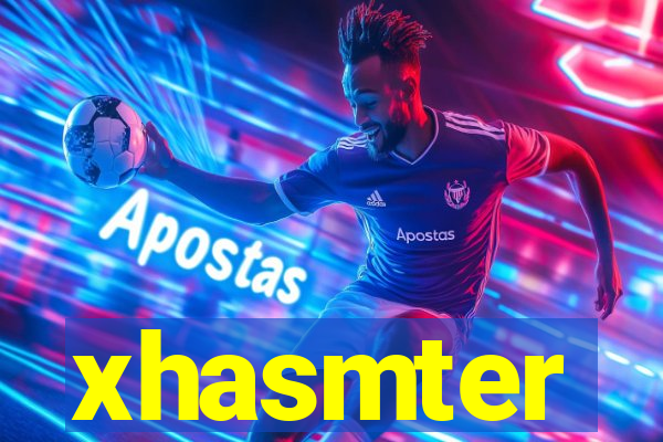 xhasmter