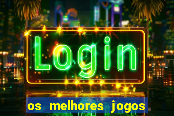 os melhores jogos online para ganhar dinheiro